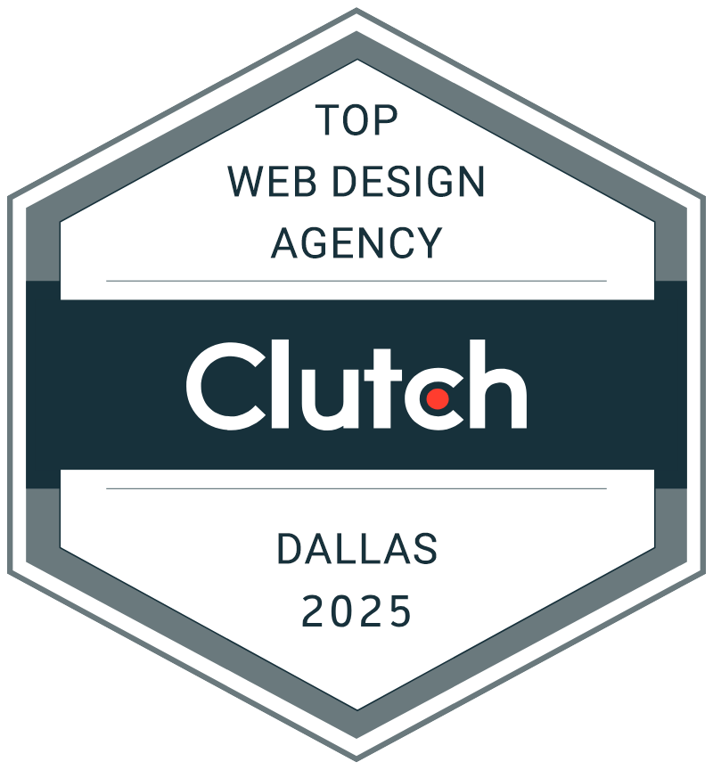 #1 Web Design Agency in Dallas by Clutch®